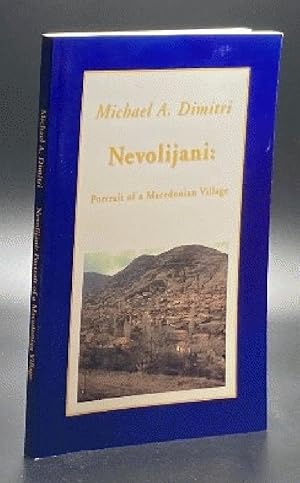 Nevolijani: Portrait of a Macedonian Village