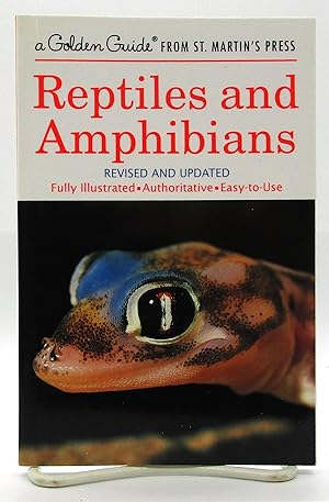Reptiles and Amphibians: A Fully Illustrated, Authoritative and Easy-to-Use Guide (A Golden Guide...