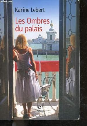 Imagen del vendedor de Les ombres du palais a la venta por Le-Livre