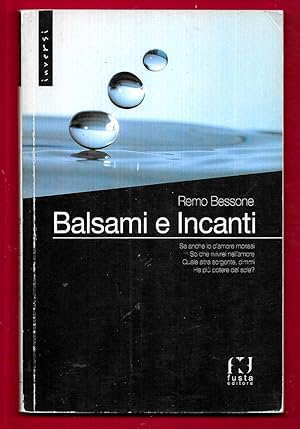 Immagine del venditore per Balsami e incanti venduto da Libreria Oltre il Catalogo