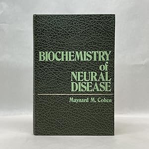 BIOCHEMISTRY OF NEURAL DISEASE