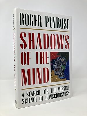 Bild des Verkäufers für Shadows of the Mind: A Search for the Missing Science of Consciousness zum Verkauf von Southampton Books