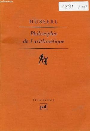 Imagen del vendedor de Philosophie de l'arithmtique - Recherches psychologiques et logiques - Collection pimthe essais philosophiques. a la venta por Le-Livre