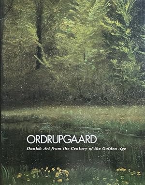 Seller image for Ordrupgaard. Danish Art from the Century of the Golden Age. for sale by Antiquariat J. Hnteler