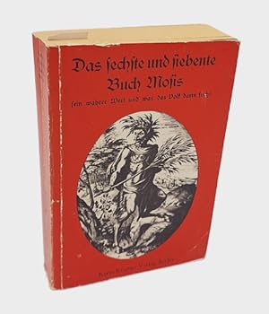 Bild des Verkufers fr Das sechste und siebente Buch Mosis, sein wahrer Wert und was das Volk darin sucht. zum Verkauf von Occulte Buchhandlung "Inveha"