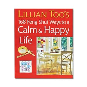 Seller image for 168 Feng Shui Ways To A Calm & Happy Life for sale by WeBuyBooks