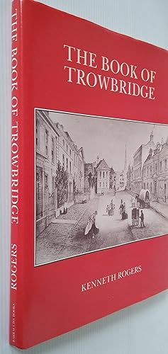 Seller image for Book of Trowbridge - a history for sale by Your Book Soon