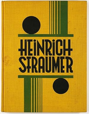 Heinrich Straumer. Mit einer Einleitung von Fritz Stahl (d. i. S. Lilienthal).