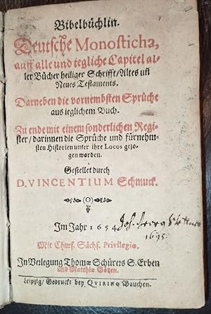 Bibelbüchlin. Deutsche Monosticha, auff alle und jegliche Capitel aller Bücher heiliger Schrifft/...