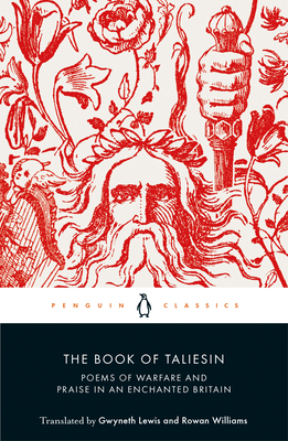 Seller image for The Book of Taliesin: Poems of Warfare and Praise in an Enchanted Britain (Paperback or Softback) for sale by BargainBookStores
