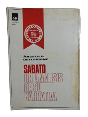 Imagen del vendedor de Sbato Un Anlisis De Su Narrativa a la venta por Librera Aves Del Paraso