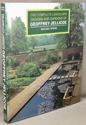 The Complete Landscape Designs and Gardens of Geoffrey Jellicoe.