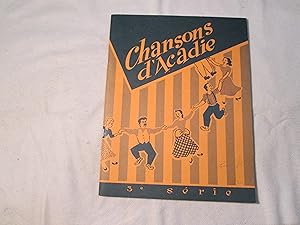 Seller image for Chansons d'Acadie. 3e srie. for sale by Doucet, Libraire/Bookseller