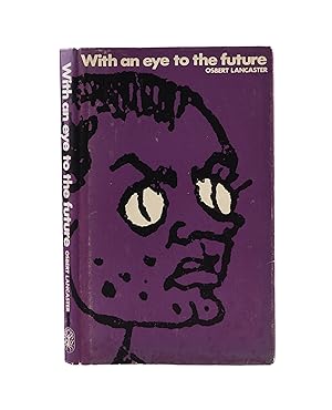 Bild des Verkufers fr With an Eye to the Future zum Verkauf von Maggs Bros. Ltd ABA, ILAB, PBFA, BA