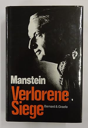 Seller image for Verlorene Siege. Erinnerungen 1939-1944. for sale by Der Buchfreund