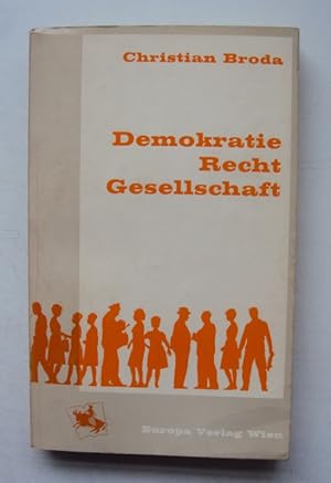 Bild des Verkufers fr Demokratie, Recht, Gesellschaft. Ausgewhlte Aufstze, Vortrge und Reden. zum Verkauf von Der Buchfreund