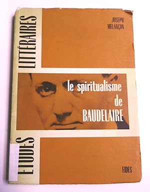 Image du vendeur pour Le Spiritualisme de Baudelaire mis en vente par Livresse