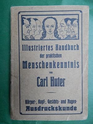 Bild des Verkufers fr Illustriertes Handbuch der praktischen Menschenkenntnis zum Verkauf von Buchantiquariat Uwe Sticht, Einzelunter.