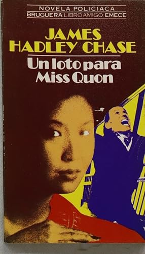 Imagen del vendedor de Un loto para miss Quon a la venta por Librera Alonso Quijano