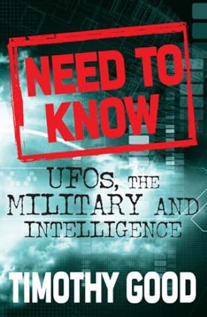 Seller image for Need to Know: UFOs, the Military and Intelligence for sale by WeBuyBooks