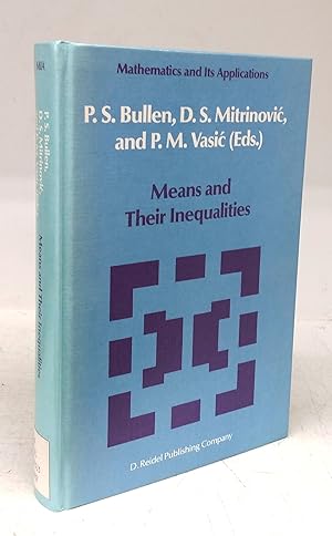 Image du vendeur pour Means and Their Inequalities mis en vente par Attic Books (ABAC, ILAB)