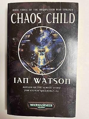Chaos Child (The Inquisition War Trilogy, Book 3)