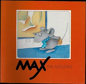 Seller image for Max the Art Lover for sale by The Book Collector, Inc. ABAA, ILAB