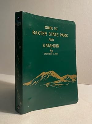 GUIDE to BAXTER STATE PARK & KATAHDIN