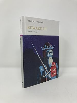 Imagen del vendedor de Edward III: A Heroic Failure (Penguin Monarchs) a la venta por Southampton Books