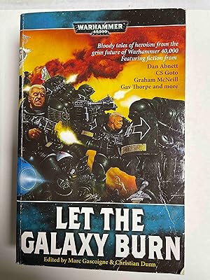 Bild des Verkufers fr Let the Galaxy Burn (Warhammer 40,000 Novels) zum Verkauf von Jake's Place Books
