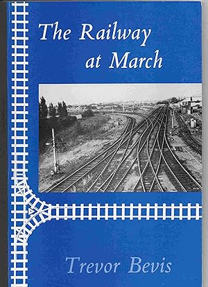 Imagen del vendedor de The Railway at March a la venta por Joy Norfolk, Deez Books