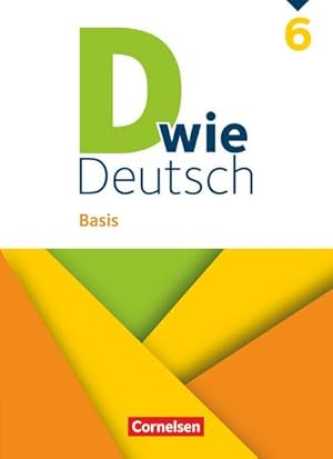 Bild des Verkufers fr D wie Deutsch - Basis - 6. Schuljahr : Schulbuch zum Verkauf von AHA-BUCH GmbH