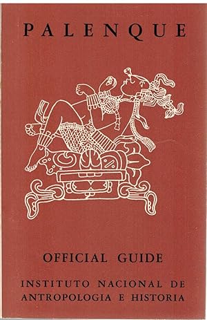 Imagen del vendedor de PALENQUE Official Guide of the Instituto Nacional De Antropologia E Historia a la venta por The Avocado Pit