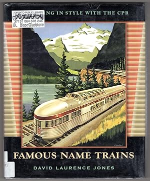 Famous Name Trains: Travelling in Style with the CPR