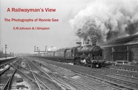 Bild des Verkufers fr A Railwayman's View: The Photographs of Ronnie Gee zum Verkauf von WeBuyBooks