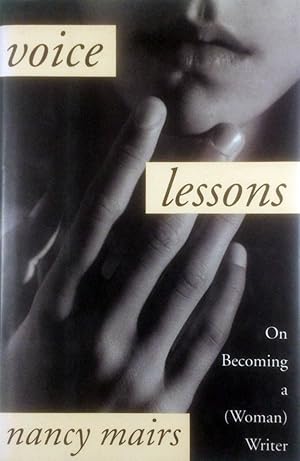 Seller image for Voice Lessons: On Becoming A (Woman Writer) for sale by Kayleighbug Books, IOBA