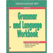 Seller image for Glencoe Language Arts Grammar And Language Workbook Grade 8 for sale by eCampus