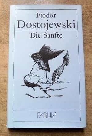 Die Sanfte - Phantastische Erzählung.