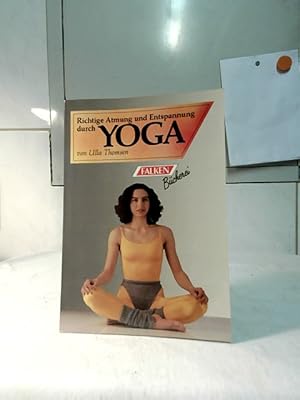 Richtige Atmung und Entspannung durch Yoga. / Falken-Bücherei, 321.
