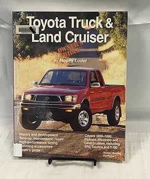 Seller image for Toyota Truck and Land Cruiser Owner's Bible: A Hands-On Guide to Getting the Most from Your Toyota Truck for sale by Friends of the Library Bookstore