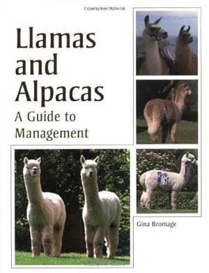 Seller image for Llamas and Alpacas: A Guide to Management for sale by WeBuyBooks