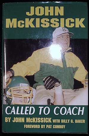 Bild des Verkufers fr John McKissick: Called to Coach zum Verkauf von Wonder Book