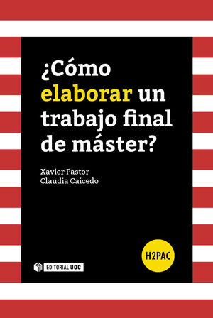 Seller image for CMO ELABORAR UN TRABAJO FINAL DE MSTER? for sale by Antrtica