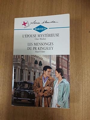 Seller image for Harlequin N.341 - L'pouse mystrieuse / Les mensonges de Pr Kingsley for sale by Dmons et Merveilles