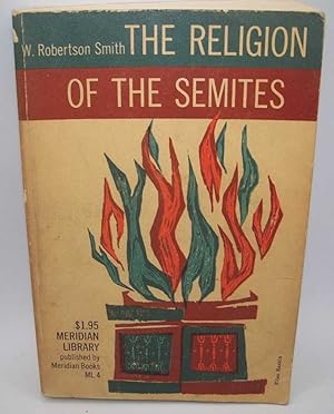 Imagen del vendedor de The Religion of the Semites: The Fundamental Institutions a la venta por Easy Chair Books