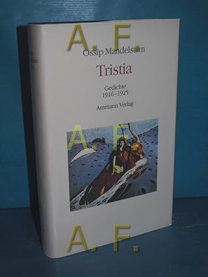 Seller image for Tristia : Gedichte , 1916 - 1925 Ossip Mandelstam. Aus dem Russ. bertr. und hrsg. von Ralph Dutli for sale by Antiquarische Fundgrube e.U.