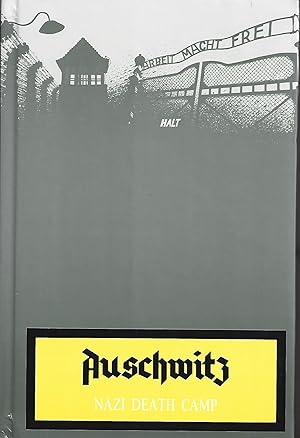 Imagen del vendedor de Auschwitz: Nazi Death Camp a la venta por Warren Hahn