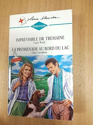 Seller image for Harleuin 271 - Imprvisible Dr Tremaine / La promenade au bord du lac for sale by Dmons et Merveilles