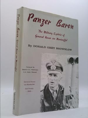 Immagine del venditore per Panzer Baron: The Military Exploits of General Hasso Von Manteuffel venduto da ThriftBooksVintage