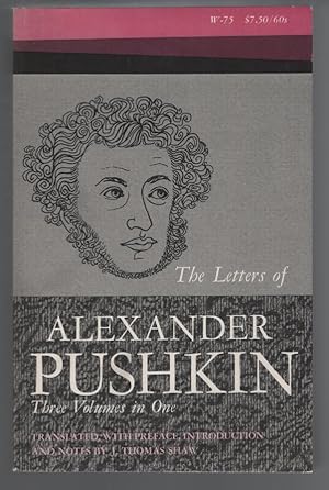 Imagen del vendedor de The Letters of Alexander Pushkin, Three Volumes In One a la venta por Turn-The-Page Books